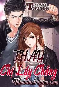 Thay Chị Lấy Chồng Full