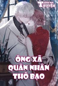 Ông Xã Quân Nhân Thô Bạo